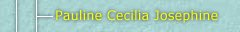 Pauiline Cecilia Josephine Flach