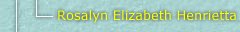 Rosalyn Elizabeth Henrietta Flach 